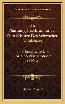 Die Pfandungsbeschrankungen Zum Schutze Des Schwachen Schuldners