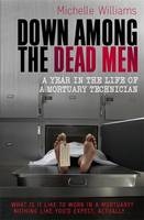 Down Among the Dead Men -  Michelle Williams