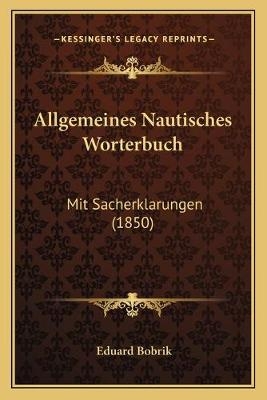 Allgemeines Nautisches Worterbuch