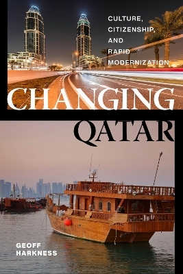 Changing Qatar - Geoff Harkness