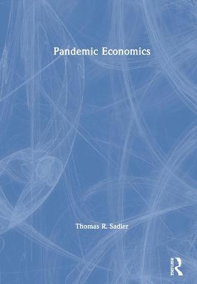 Pandemic Economics