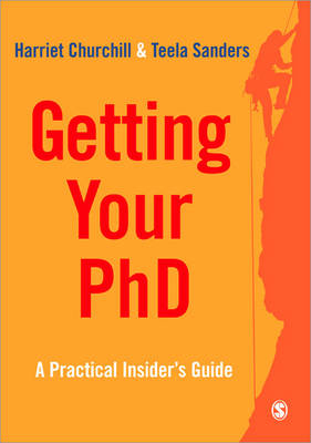 Getting Your PhD -  Harriet Churchill,  Teela Sanders