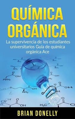 Qu&iacute;mica Org&aacute;nica - Brian Donelly