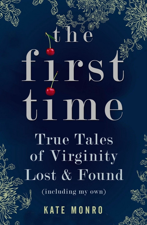 First Time -  Kate Monro