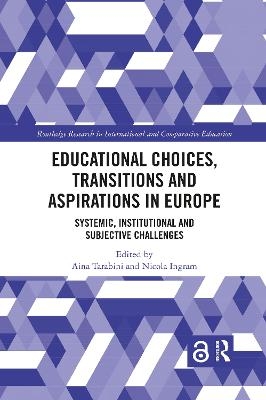 Educational Choices, Transitions and Aspirations in Europe - 