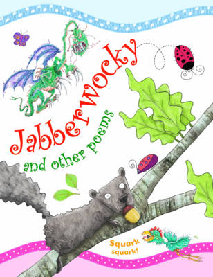Jabberwocky -  Miles Kelly