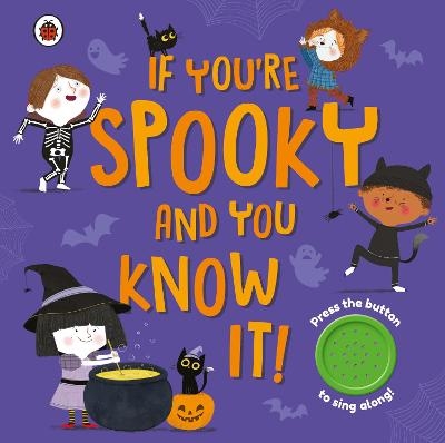 If You're Spooky and You Know It -  Ladybird