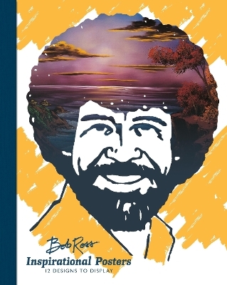 Bob Ross Inspirational Posters - Bob Ross