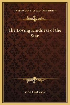 The Loving Kindness of the Star