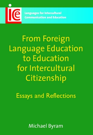 From Foreign Language Education to Education for Intercultural Citizenship
