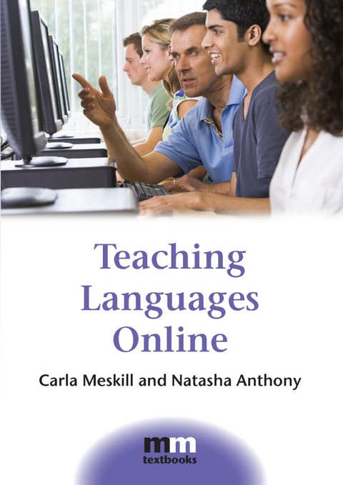 Teaching Languages Online -  Natasha Anthony,  Carla Meskill