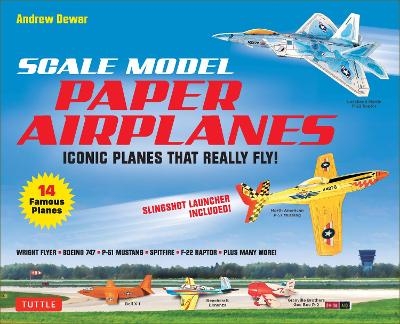 Scale Model Paper Airplanes Kit - Andrew Dewar