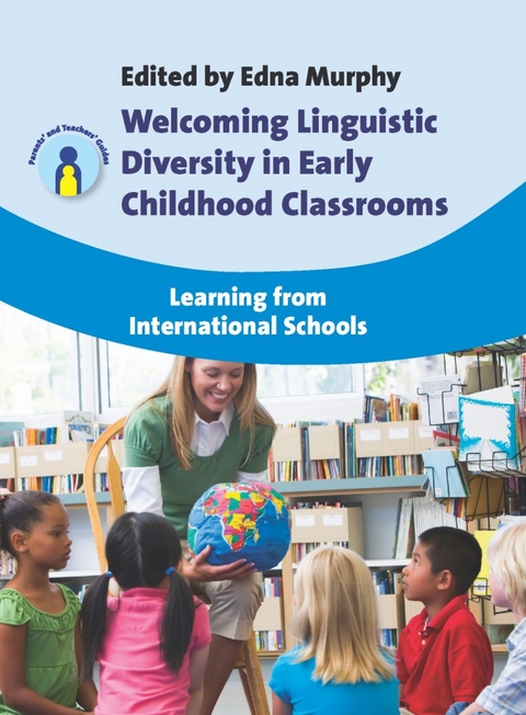 Welcoming Linguistic Diversity in Early Childhood Classrooms - 