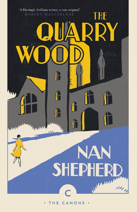 Quarry Wood -  Nan Shepherd