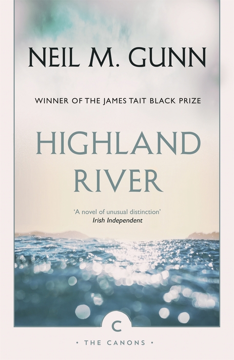 Highland River -  Neil M. Gunn