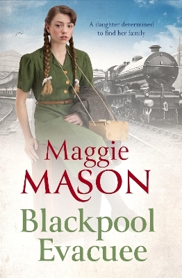 Blackpool Evacuee - Maggie Mason