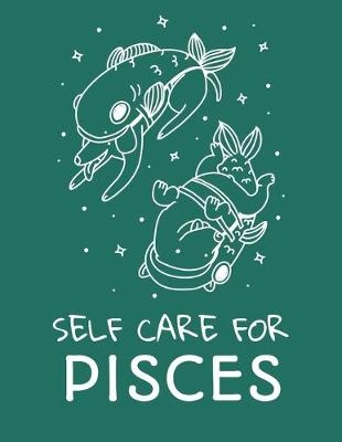 Self Care For Pisces