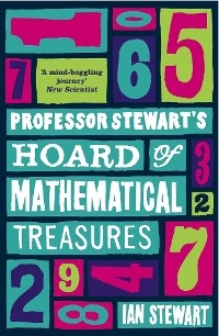 Professor Stewart's Hoard of Mathematical Treasures - Ian Stewart