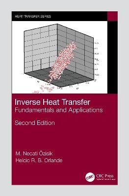 Inverse Heat Transfer - M. Necat Ozisik, Helcio R.B. Orlande