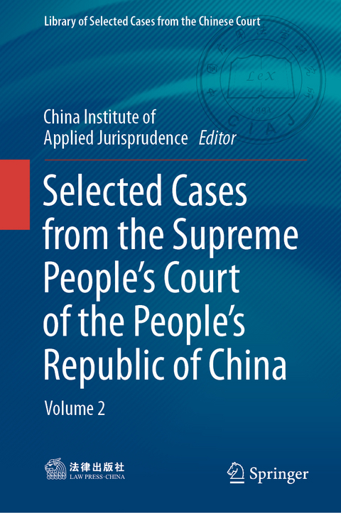 Selected Cases from the Supreme People&rsquo;s Court of the People&rsquo;s Republic of China - 