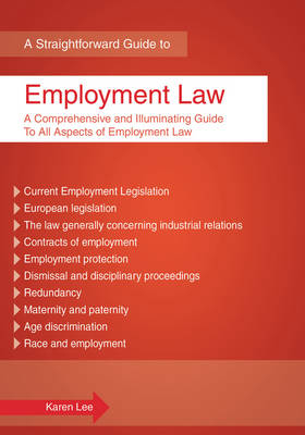 Straightforward Guide to Employment Law -  KAREN LEE