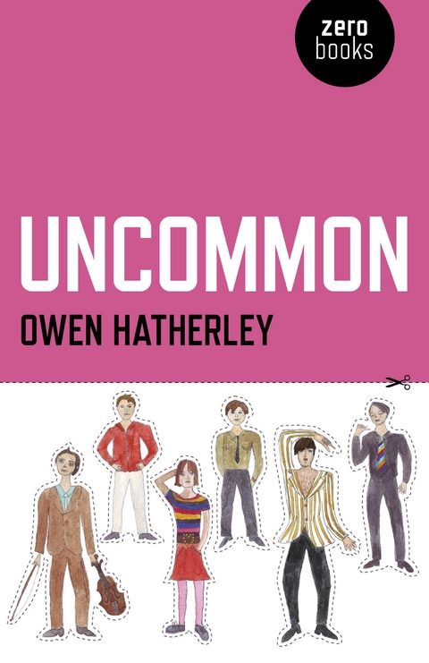 Uncommon -  Owen Hatherley