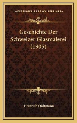 Geschichte Der Schweizer Glasmalerei (1905) - 