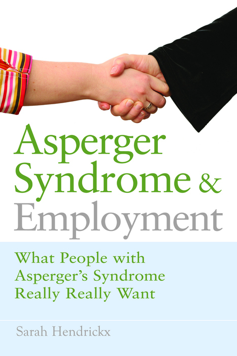 Asperger Syndrome and Employment - Sarah Hendrickx