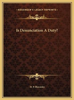 Is Denunciation A Duty?