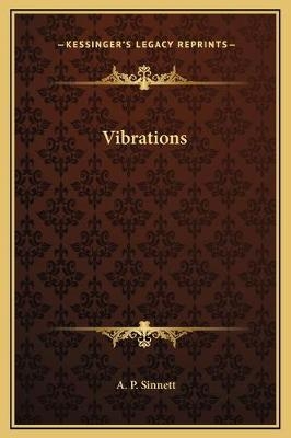 Vibrations - A P Sinnett