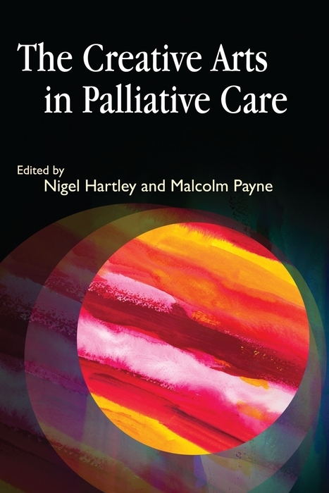 The Creative Arts in Palliative Care - 