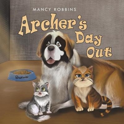 Archer's Day Out - Mancy Robbins