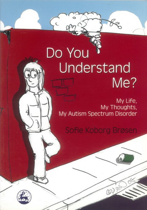 Do You Understand Me? - Sofie Koborg Br&oslash;sen