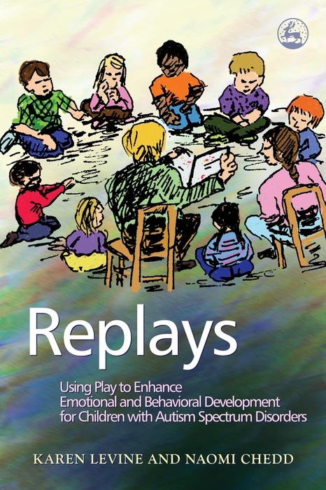 Replays - Naomi Chedd, Karen Levine