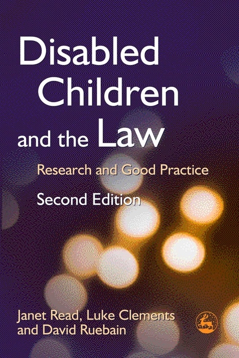Disabled Children and the Law - Janet Read, Luke Clements, David Ruebain