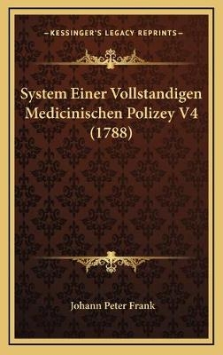 System Einer Vollstandigen Medicinischen Polizey V4 (1788)