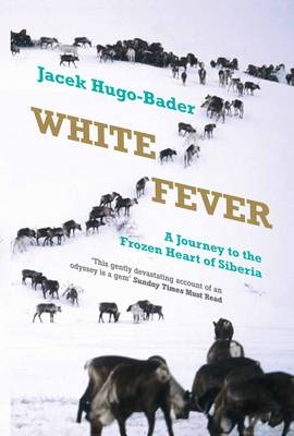White Fever -  Jacek Hugo-Bader