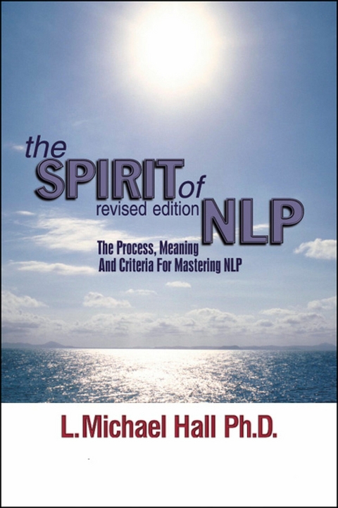 Spirit of NLP -  L Michael Hall