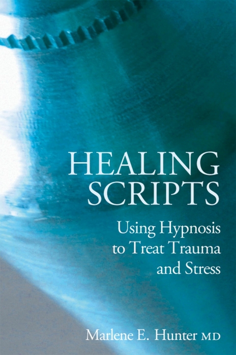 Healing Scripts -  Marlene E Hunter