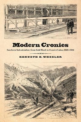 Modern Cronies - Kenneth H. Wheeler