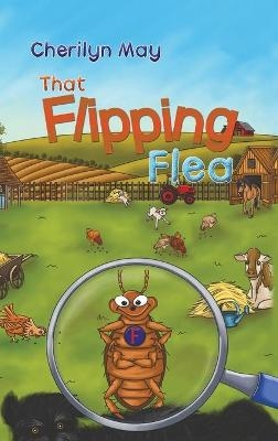That Flipping Flea - Cherilyn May