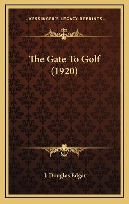 The Gate To Golf (1920)
