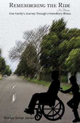 Remembering the Ride - Shirley Swier Jones