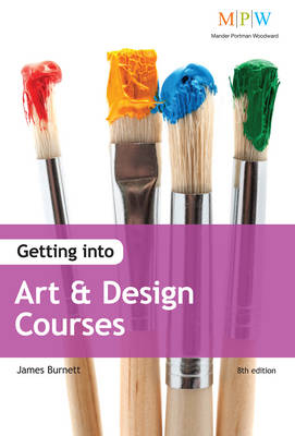 Getting Into Art & Design Courses -  James Burnett