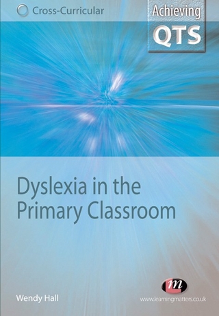 Dyslexia in the Primary Classroom