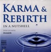 Karma and Rebirth - In a Nutshell -  Jinananda