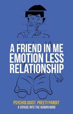 A Friend in Me Emotion Less Relationship
