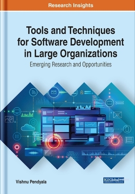 Tools and Techniques for Software Development in Large Organizations - 