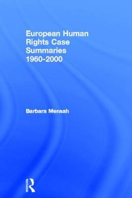 European Human Rights Case Summaries