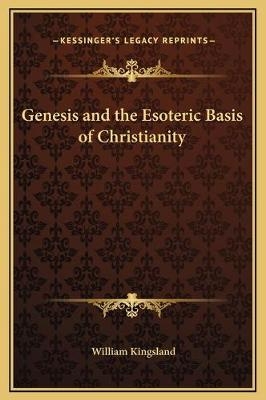 Genesis and the Esoteric Basis of Christianity